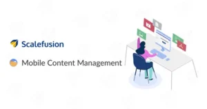 Mobile Content Management