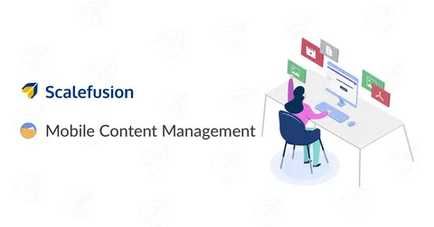 Mobile Content Management